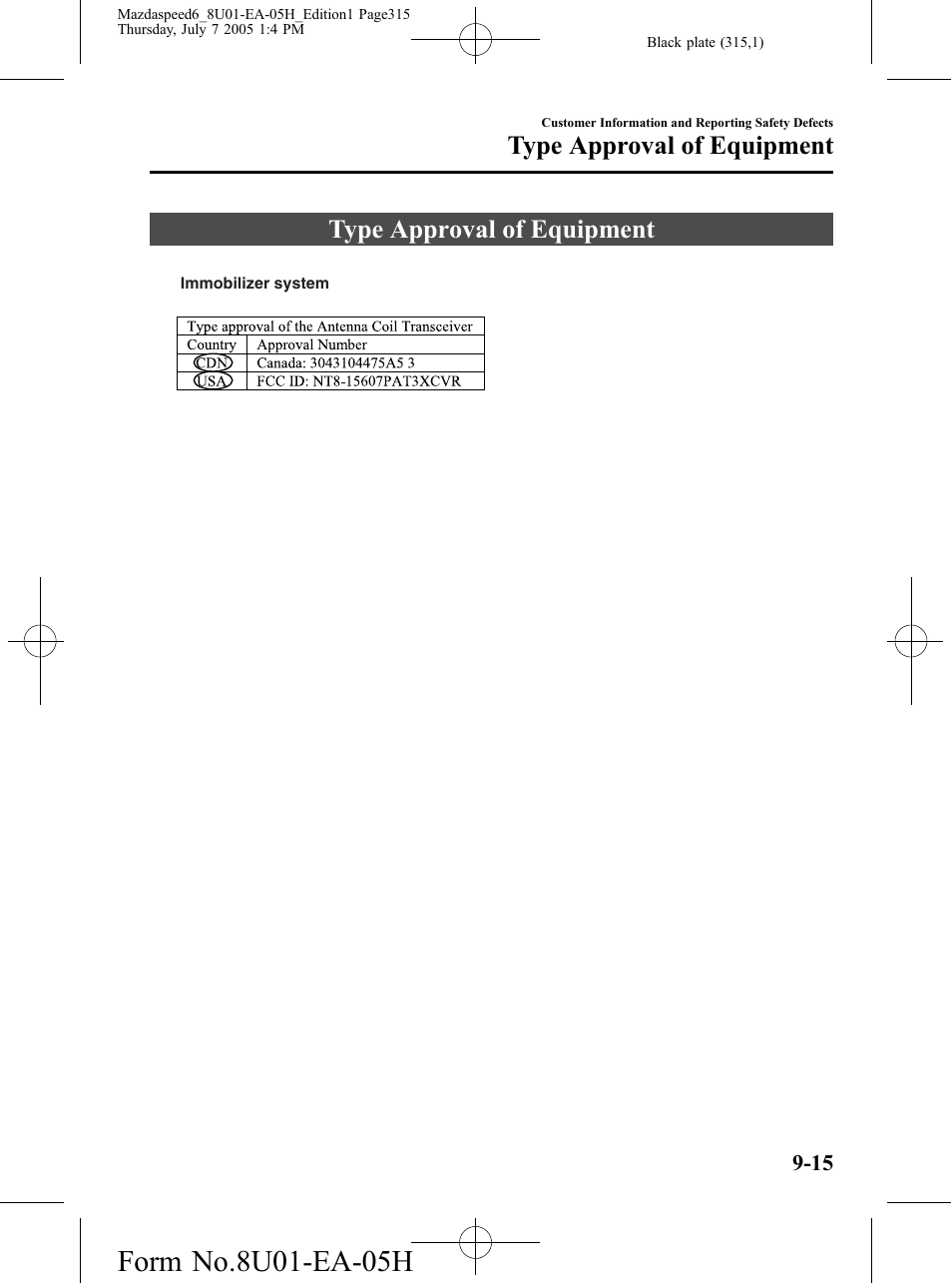 Type approval of equipment, Type approval of equipment -15 | Mazda 2006 SPEED6 User Manual | Page 315 / 354