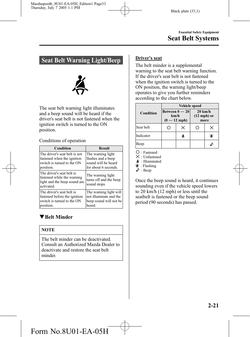 Seat belt warning light/beep, Seat belt warning light/beep -21, Seat belt systems | Mazda 2006 SPEED6 User Manual | Page 33 / 354