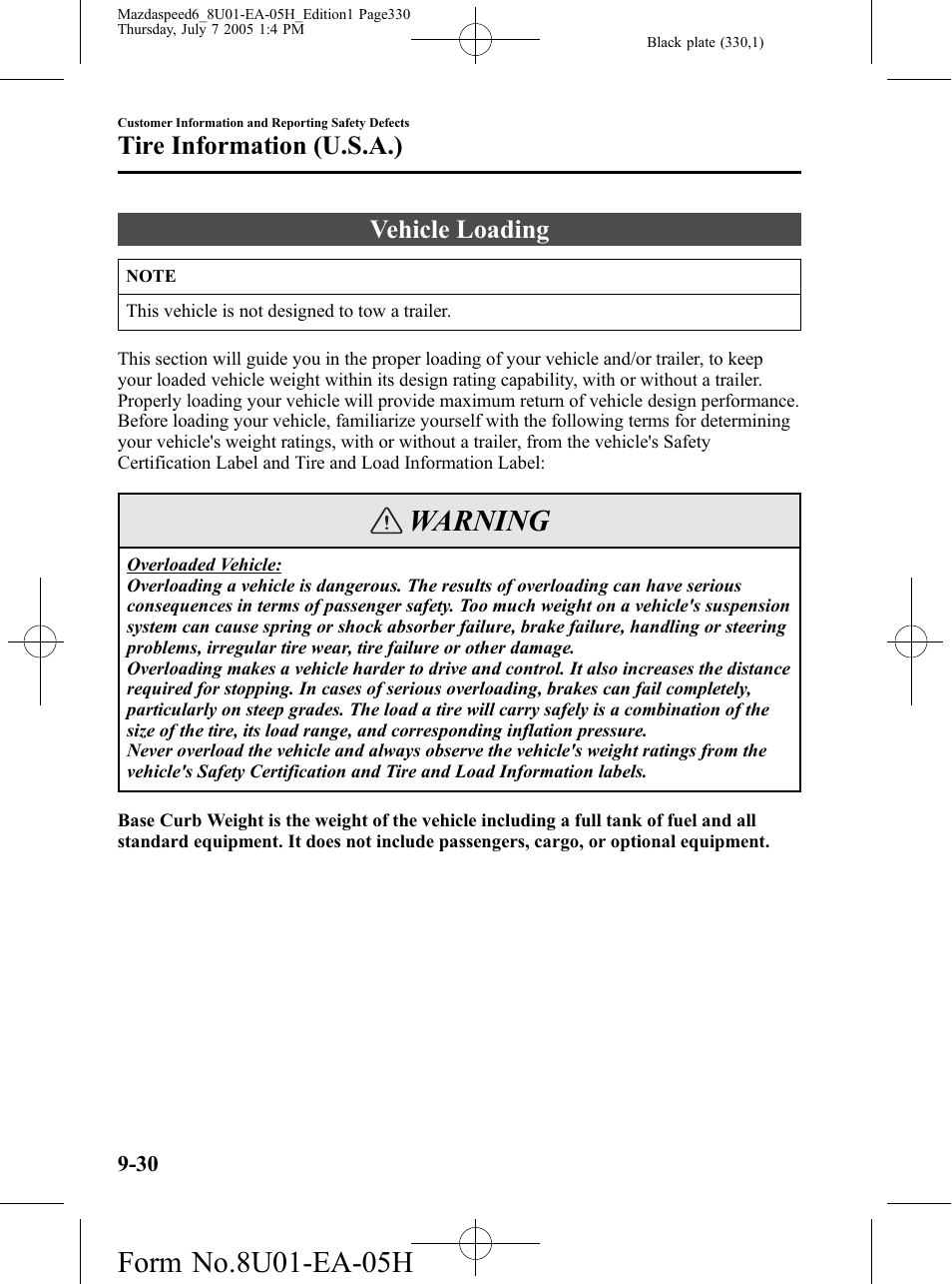 Vehicle loading, Vehicle loading -30, Warning | Tire information (u.s.a.) | Mazda 2006 SPEED6 User Manual | Page 330 / 354