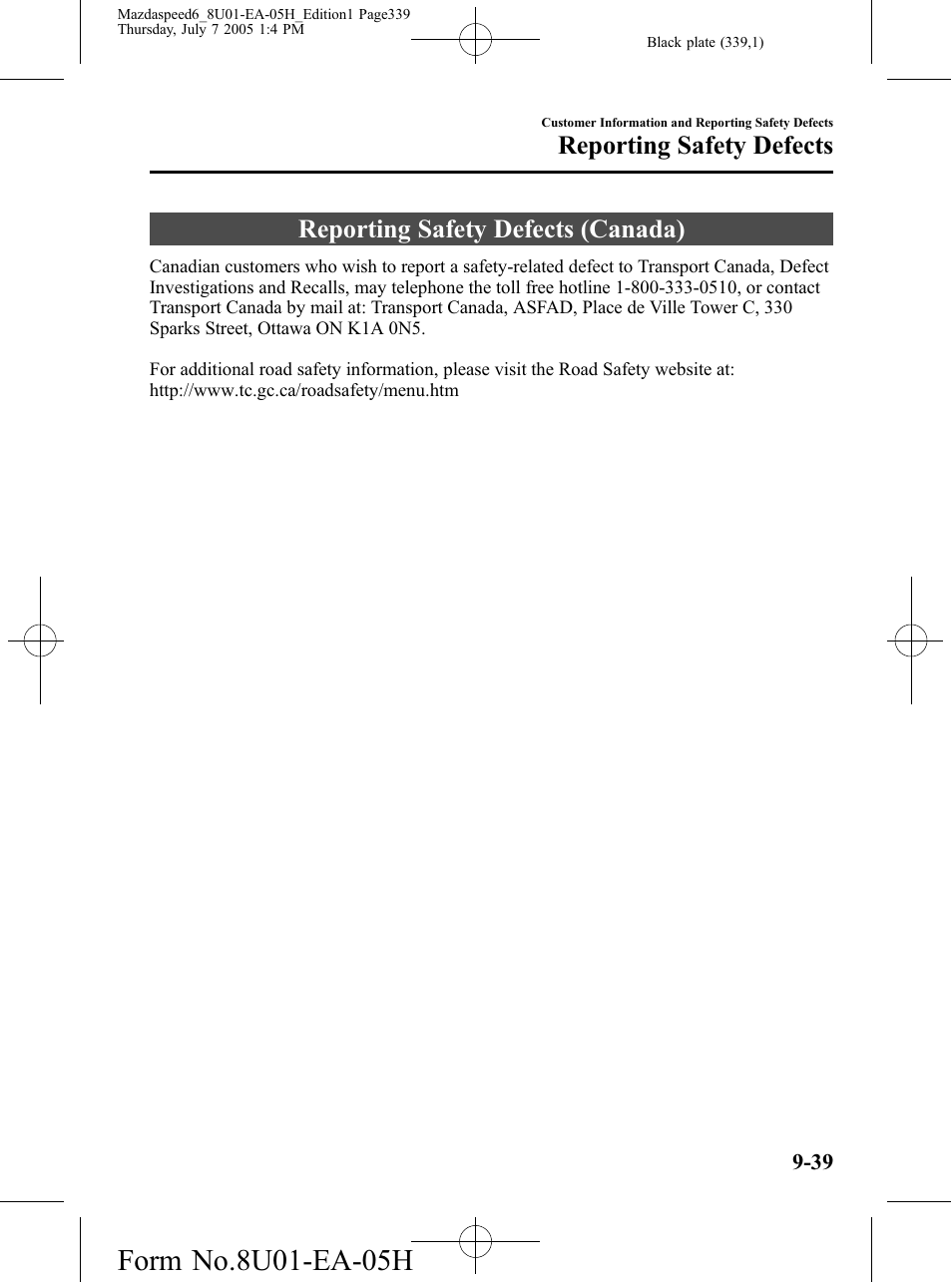 Reporting safety defects (canada), Reporting safety defects (canada) -39, Reporting safety defects | Mazda 2006 SPEED6 User Manual | Page 339 / 354