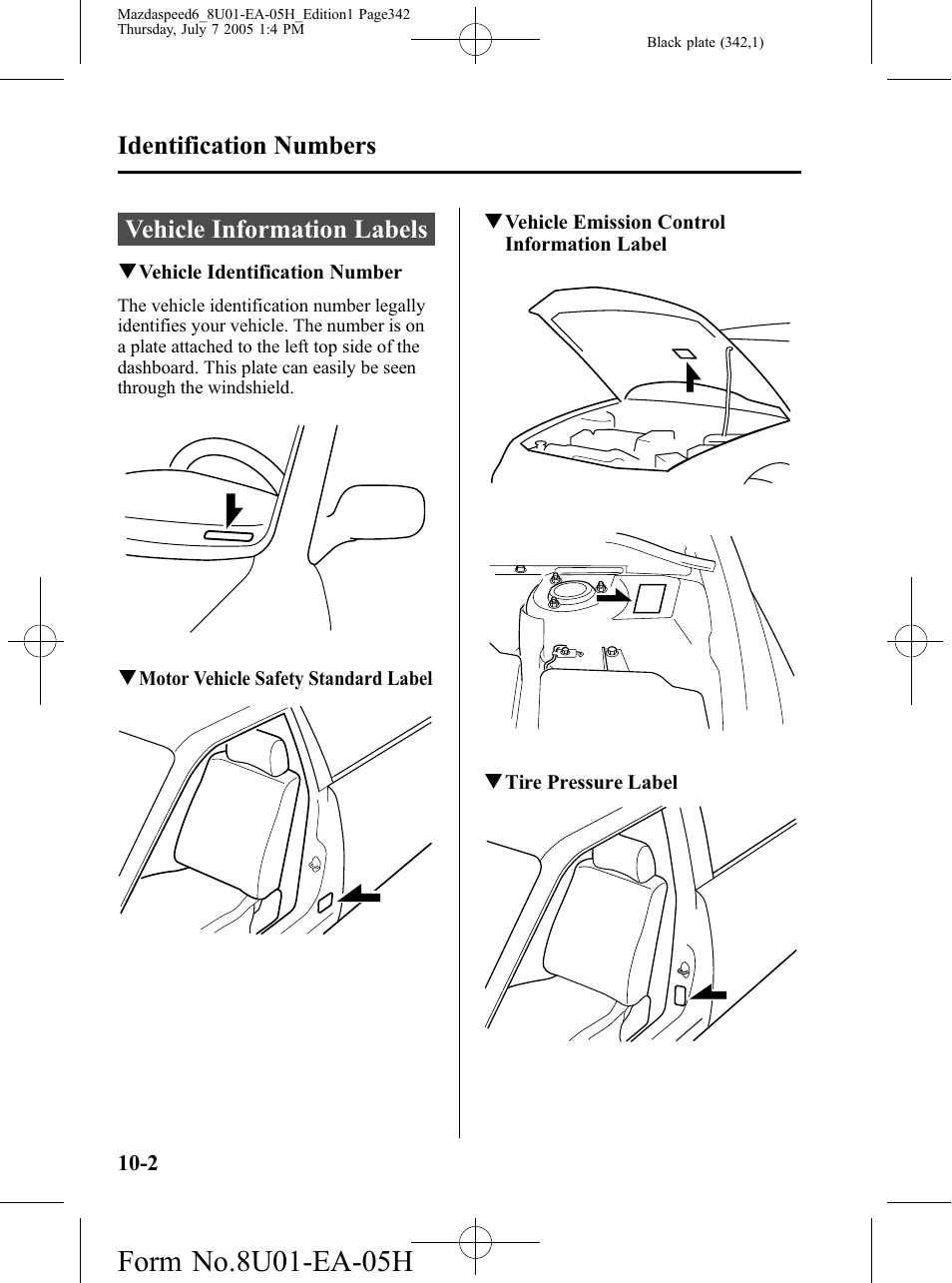 Identification numbers, Vehicle information labels, Identification numbers -2 | Vehicle information labels -2 | Mazda 2006 SPEED6 User Manual | Page 342 / 354