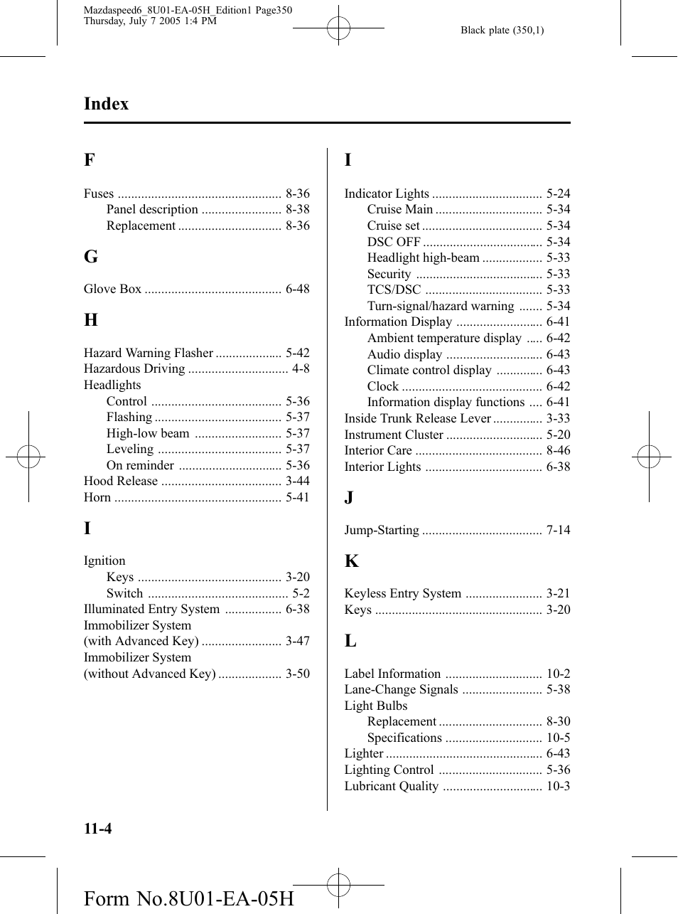 Index | Mazda 2006 SPEED6 User Manual | Page 350 / 354