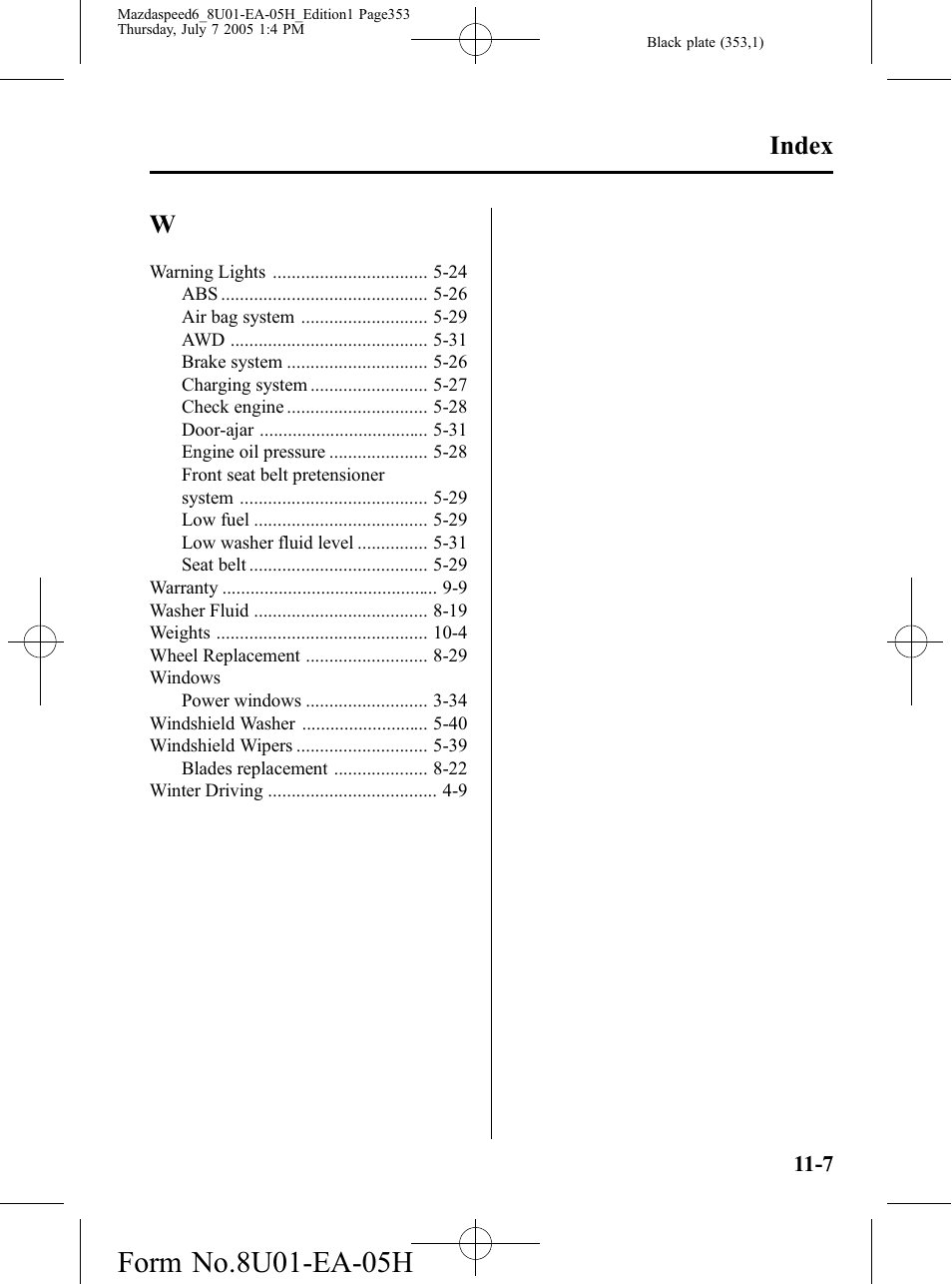Index | Mazda 2006 SPEED6 User Manual | Page 353 / 354