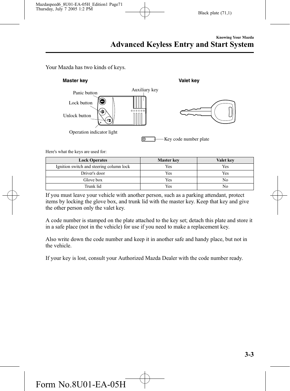 Advanced keyless entry and start system | Mazda 2006 SPEED6 User Manual | Page 71 / 354