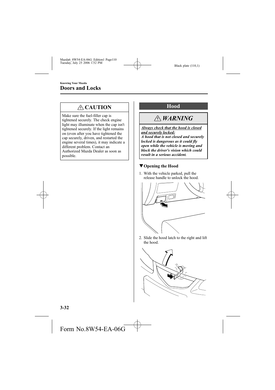 Warning, Caution, Hood | Doors and locks | Mazda 2007 6 SPORTS SEDAN User Manual | Page 111 / 445