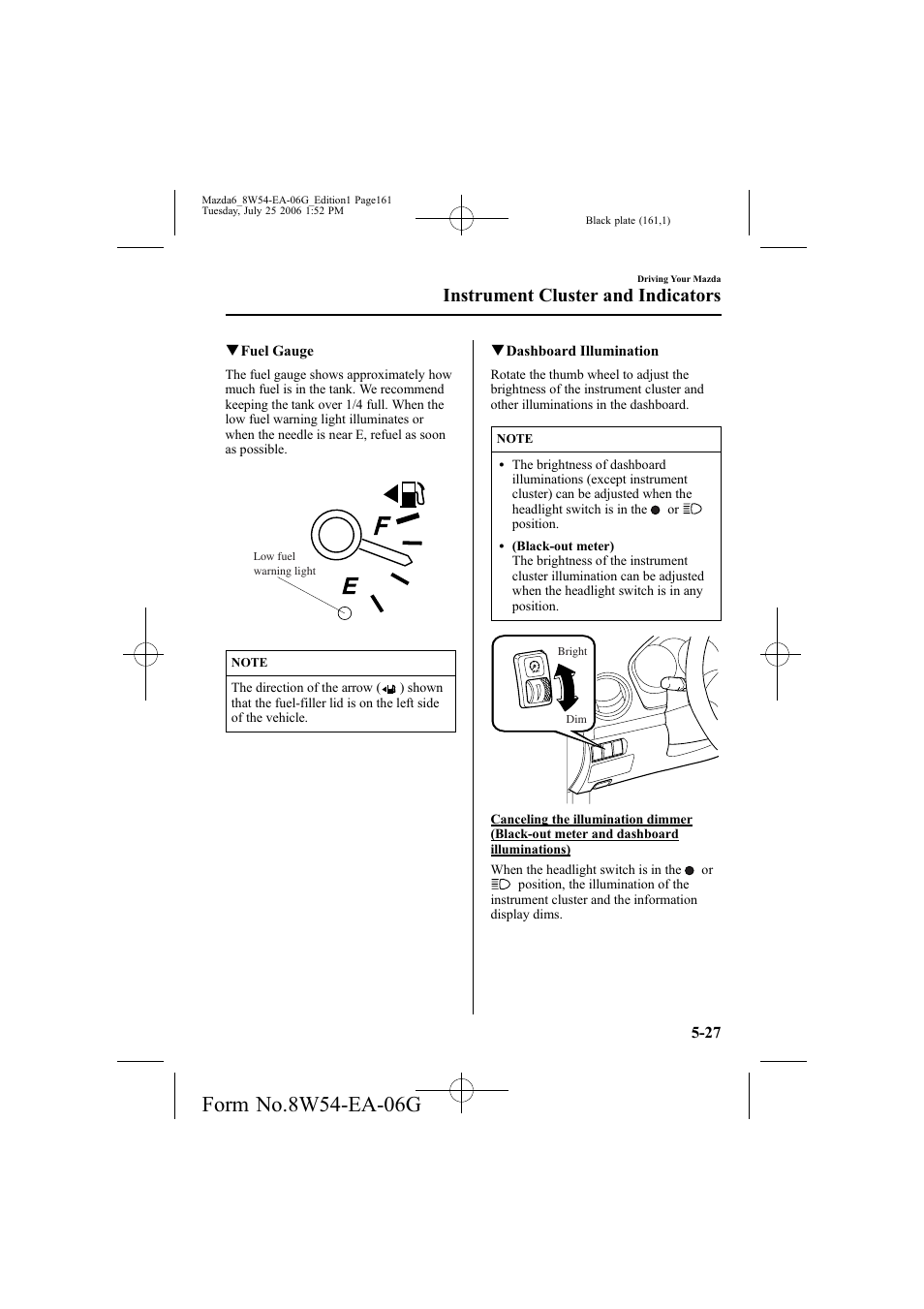 Instrument cluster and indicators | Mazda 2007 6 SPORTS SEDAN User Manual | Page 162 / 445