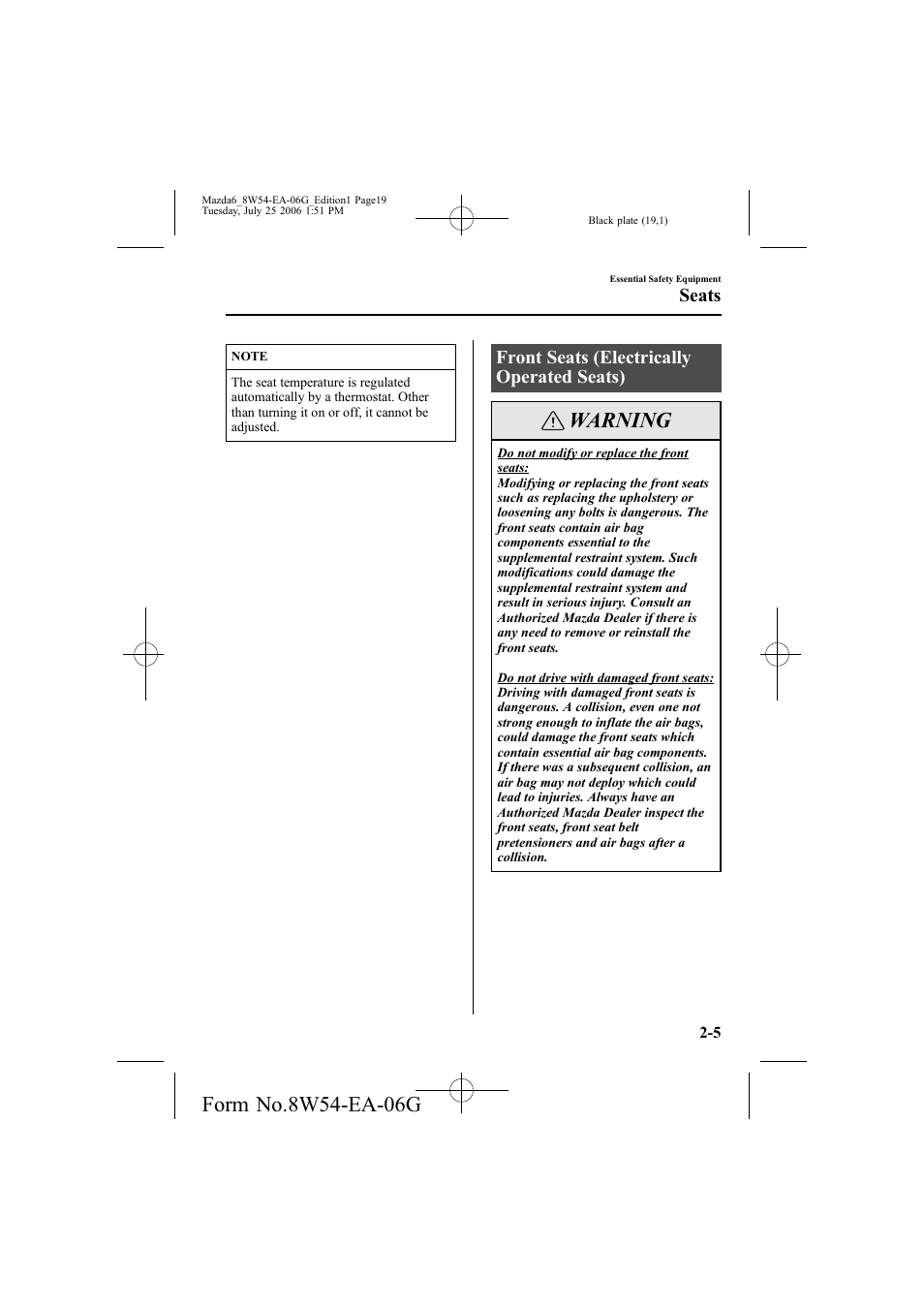 Warning, Front seats (electrically operated seats), Seats | Mazda 2007 6 SPORTS SEDAN User Manual | Page 20 / 445