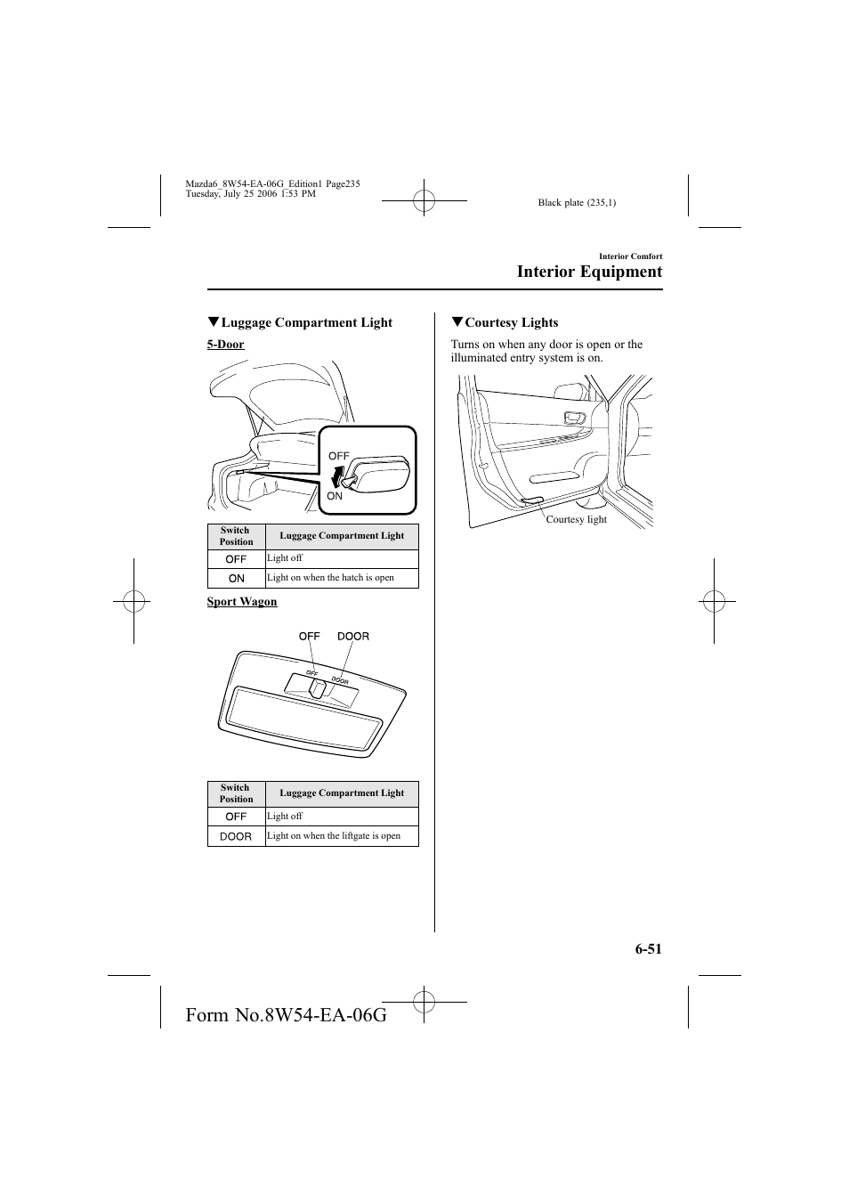 Interior equipment | Mazda 2007 6 SPORTS SEDAN User Manual | Page 236 / 445