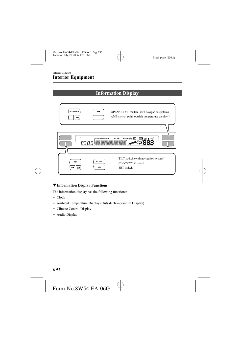 Information display, Interior equipment | Mazda 2007 6 SPORTS SEDAN User Manual | Page 237 / 445