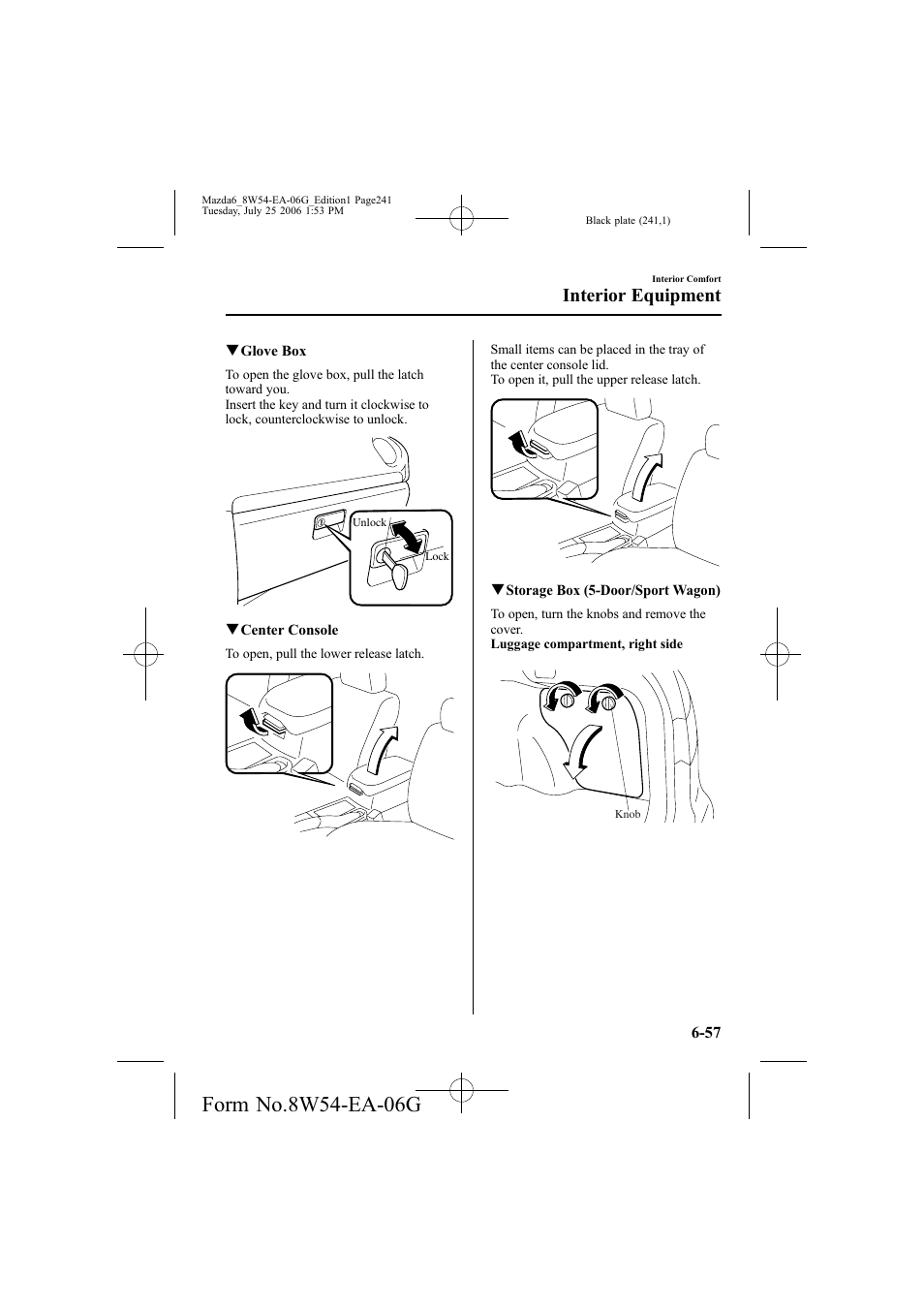 Interior equipment | Mazda 2007 6 SPORTS SEDAN User Manual | Page 242 / 445