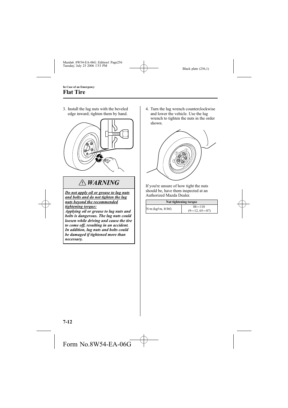 Warning, Flat tire | Mazda 2007 6 SPORTS SEDAN User Manual | Page 257 / 445