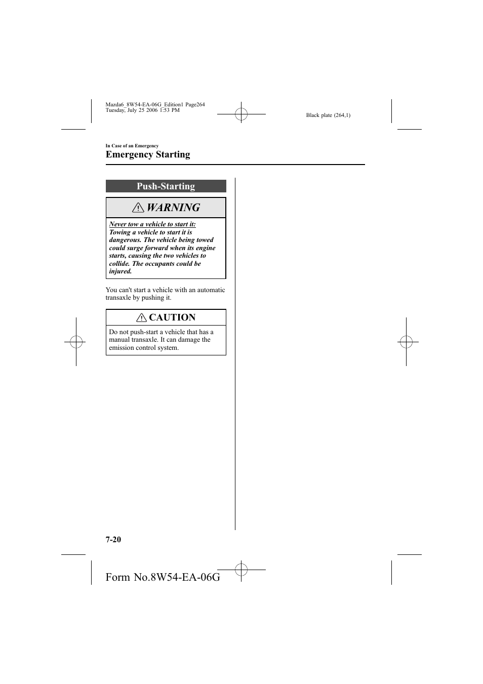 Warning | Mazda 2007 6 SPORTS SEDAN User Manual | Page 265 / 445