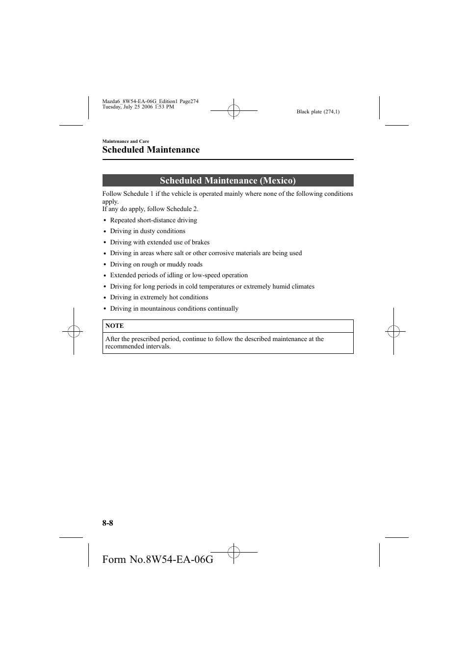 Scheduled maintenance (mexico), Scheduled maintenance | Mazda 2007 6 SPORTS SEDAN User Manual | Page 275 / 445