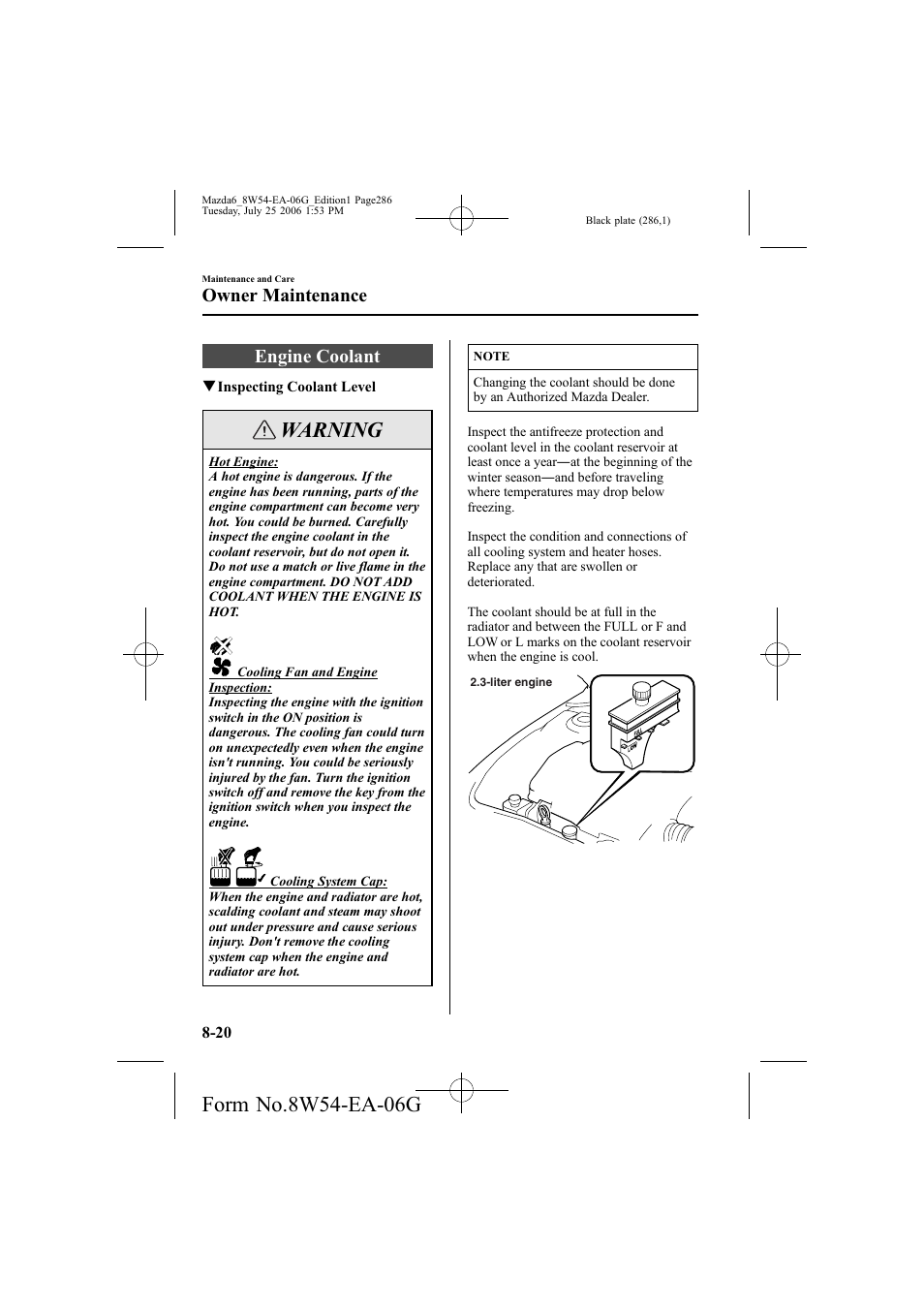 Warning, Engine coolant, Owner maintenance | Mazda 2007 6 SPORTS SEDAN User Manual | Page 287 / 445