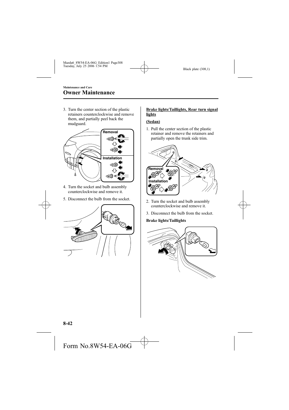 Owner maintenance | Mazda 2007 6 SPORTS SEDAN User Manual | Page 309 / 445