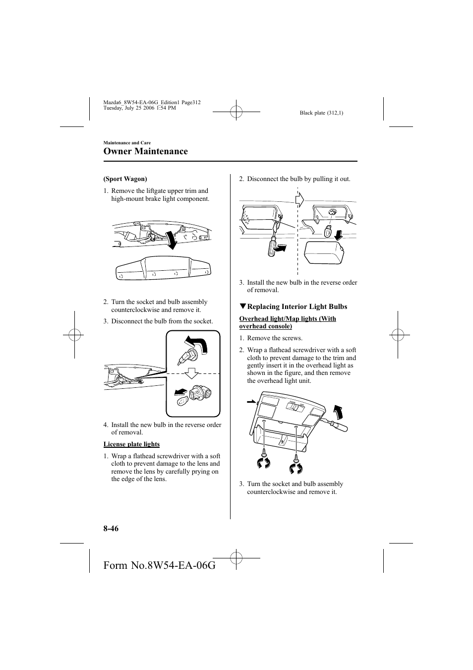 Owner maintenance | Mazda 2007 6 SPORTS SEDAN User Manual | Page 313 / 445