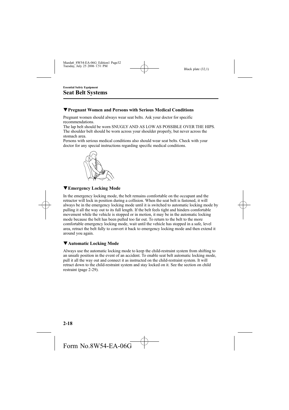 Seat belt systems | Mazda 2007 6 SPORTS SEDAN User Manual | Page 33 / 445