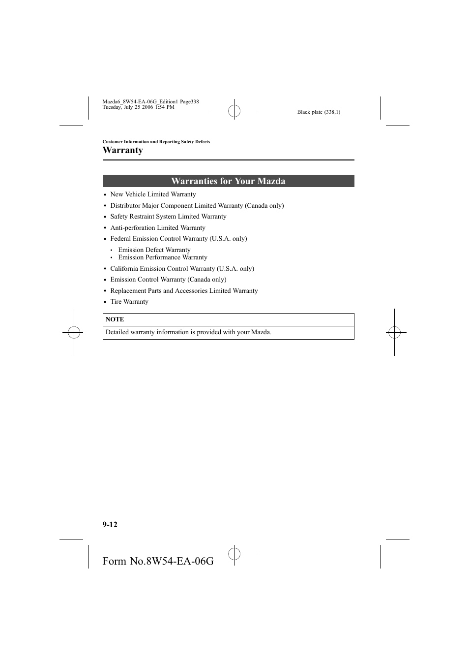 Warranties for your mazda, Warranty | Mazda 2007 6 SPORTS SEDAN User Manual | Page 339 / 445