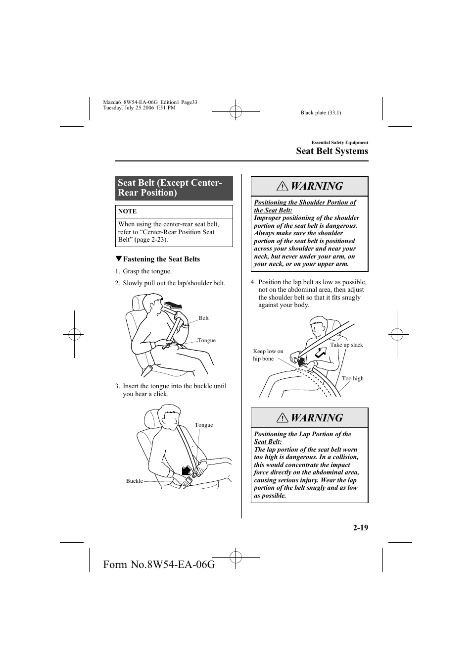 Warning, Seat belt (except center- rear position), Seat belt systems | Mazda 2007 6 SPORTS SEDAN User Manual | Page 34 / 445