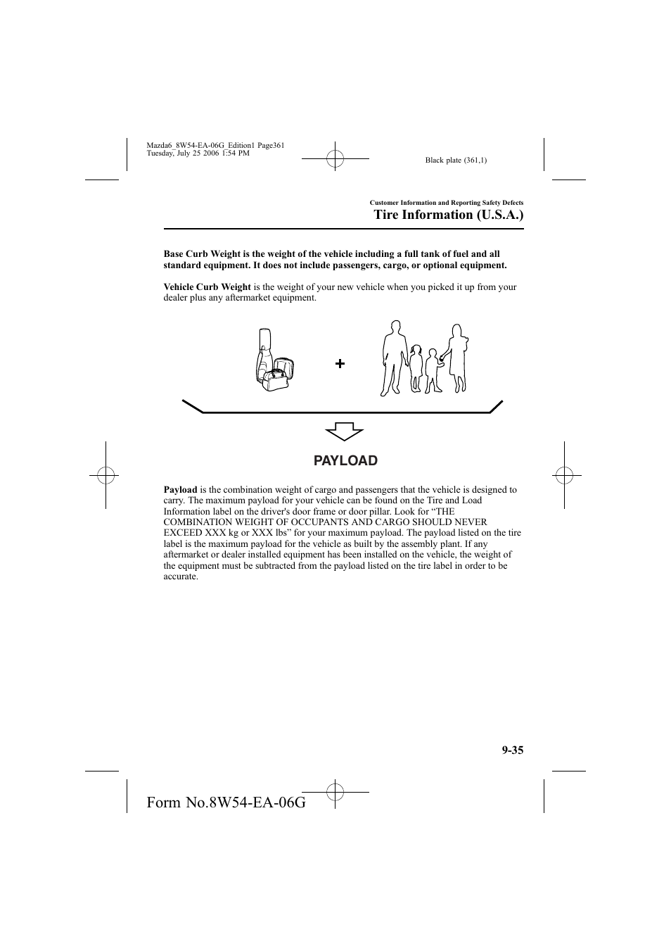 Payload, Tire information (u.s.a.) | Mazda 2007 6 SPORTS SEDAN User Manual | Page 362 / 445