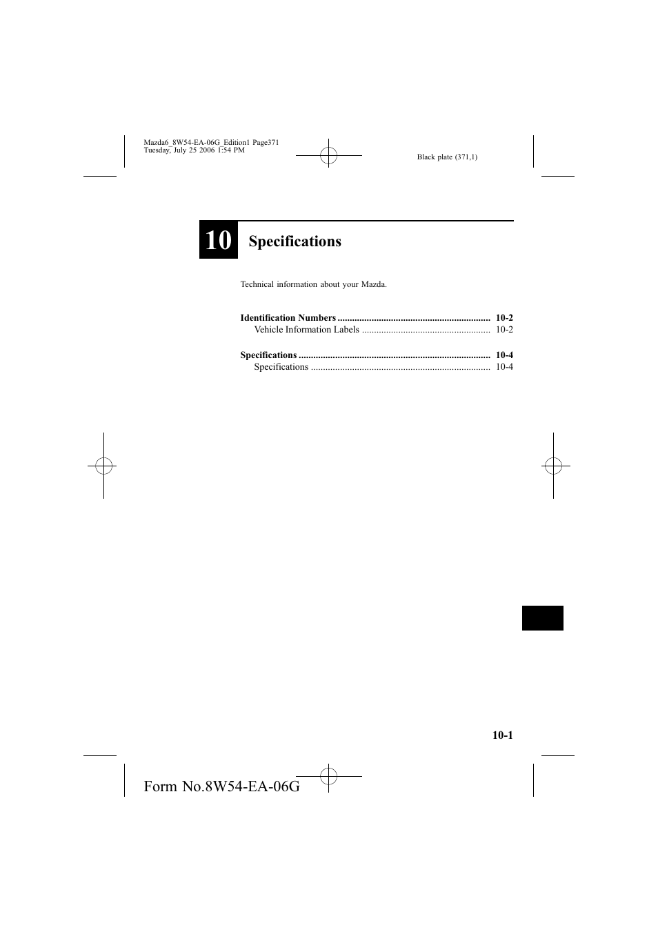 Specifications | Mazda 2007 6 SPORTS SEDAN User Manual | Page 372 / 445