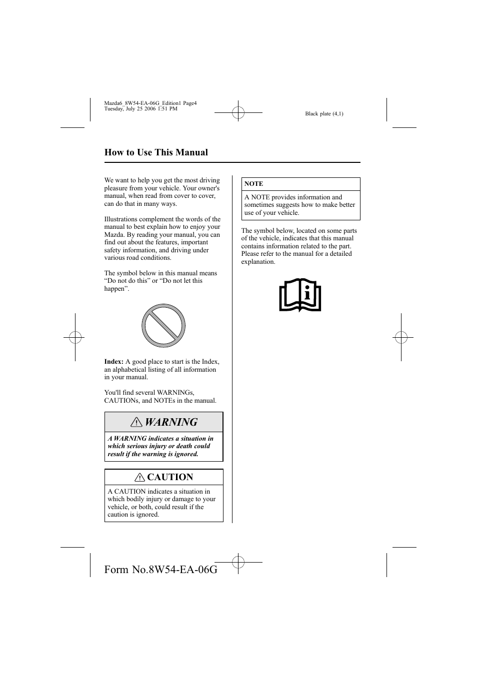 Warning, Caution, How to use this manual | Mazda 2007 6 SPORTS SEDAN User Manual | Page 5 / 445