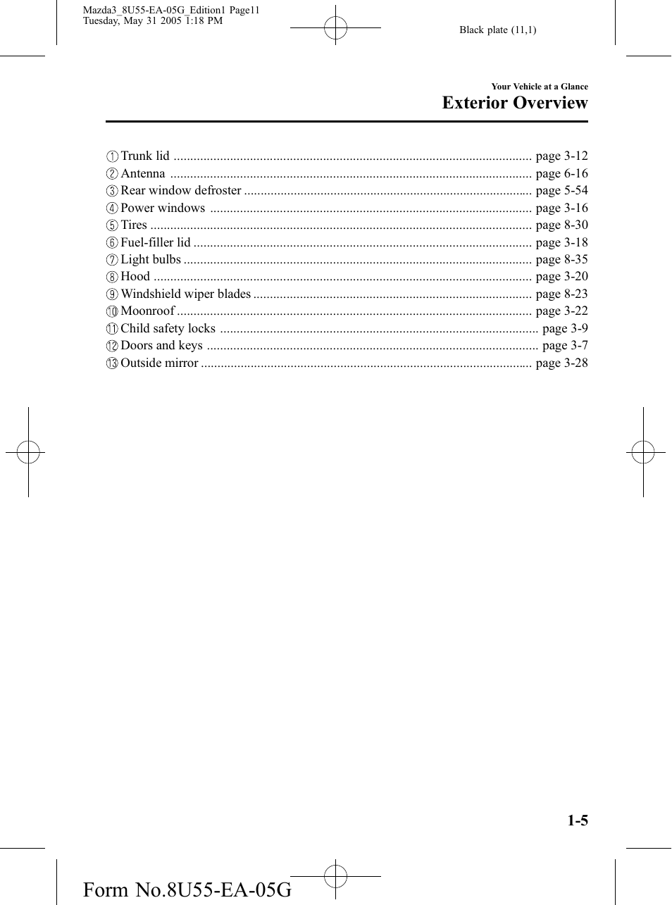 Exterior overview | Mazda 2006 3 4-DOOR User Manual | Page 11 / 416