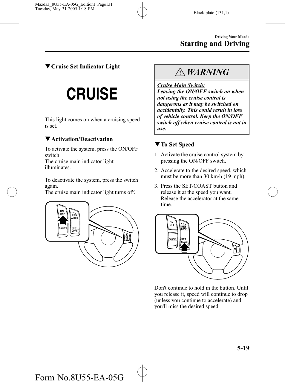 Warning, Starting and driving | Mazda 2006 3 4-DOOR User Manual | Page 131 / 416