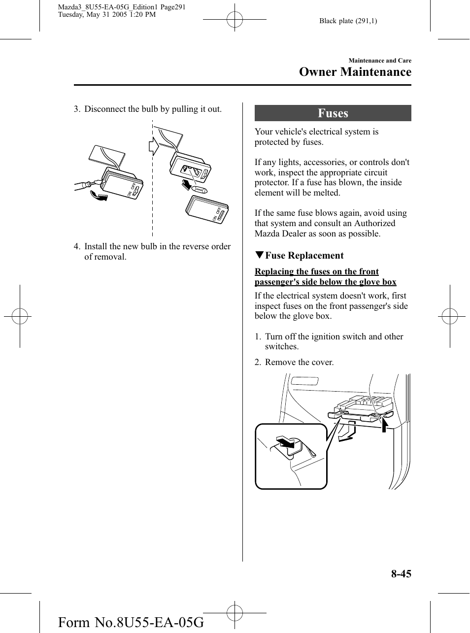 Fuses, Fuses -45, Owner maintenance | Mazda 2006 3 4-DOOR User Manual | Page 291 / 416