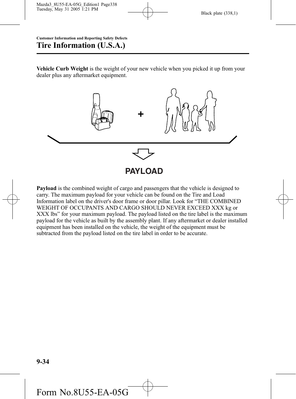 Payload, Tire information (u.s.a.) | Mazda 2006 3 4-DOOR User Manual | Page 338 / 416