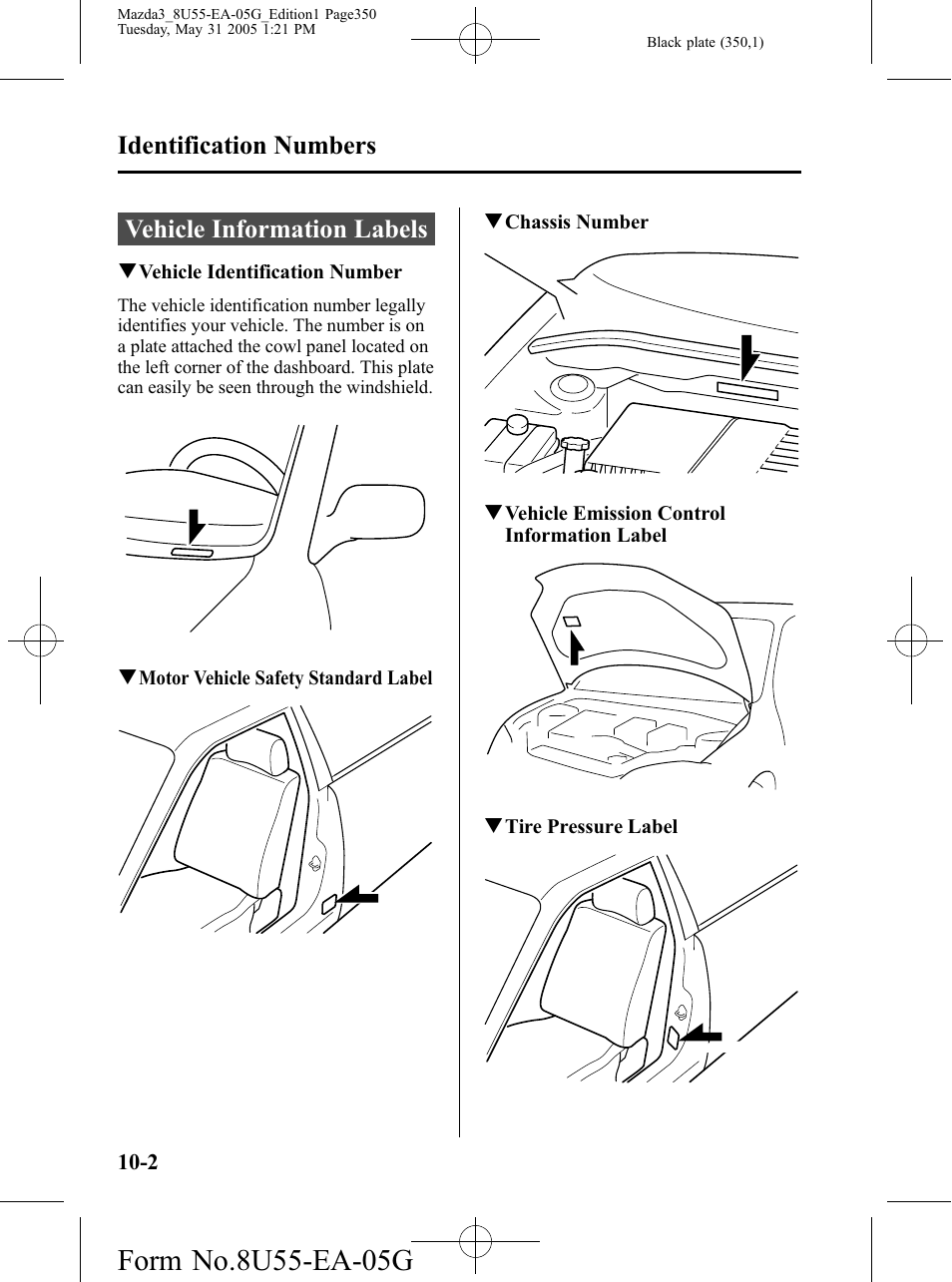 Identification numbers, Vehicle information labels, Identification numbers -2 | Vehicle information labels -2 | Mazda 2006 3 4-DOOR User Manual | Page 350 / 416