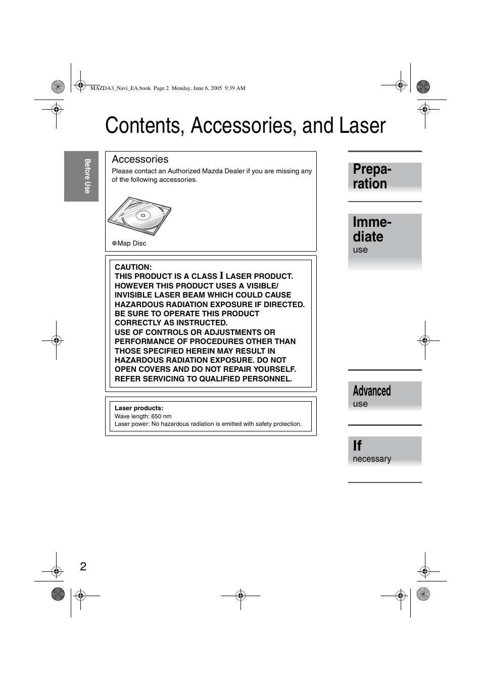 Contents, accessories, and laser, Prepa- ration imme- diate, Advanced | Mazda 2006 3 4-DOOR User Manual | Page 364 / 416