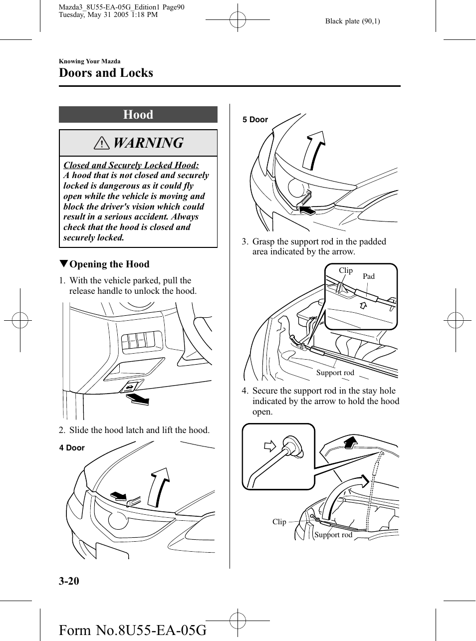 Hood, Hood -20, Warning | Doors and locks | Mazda 2006 3 4-DOOR User Manual | Page 90 / 416