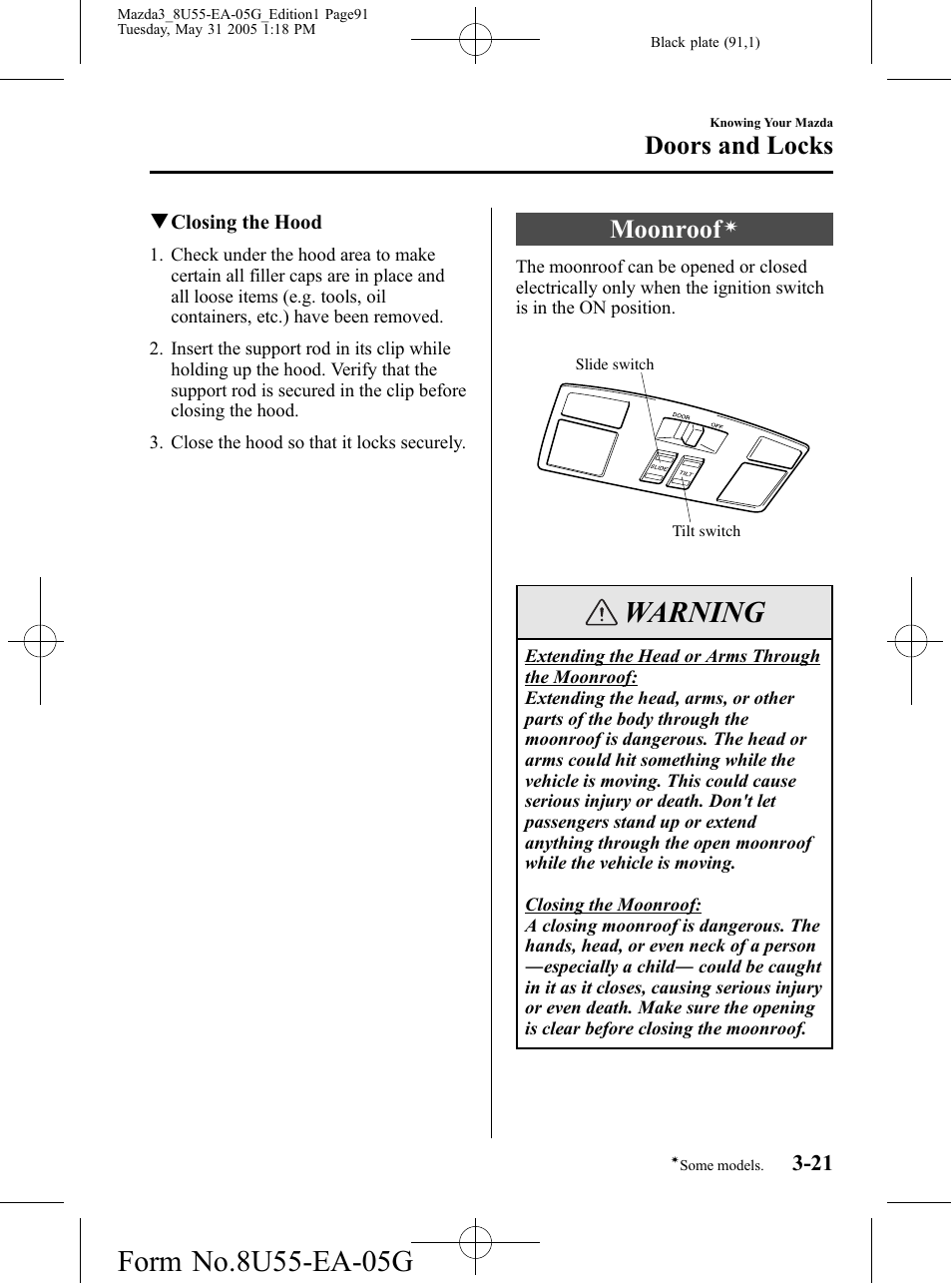 Moonroof, Warning, Doors and locks | Mazda 2006 3 4-DOOR User Manual | Page 91 / 416