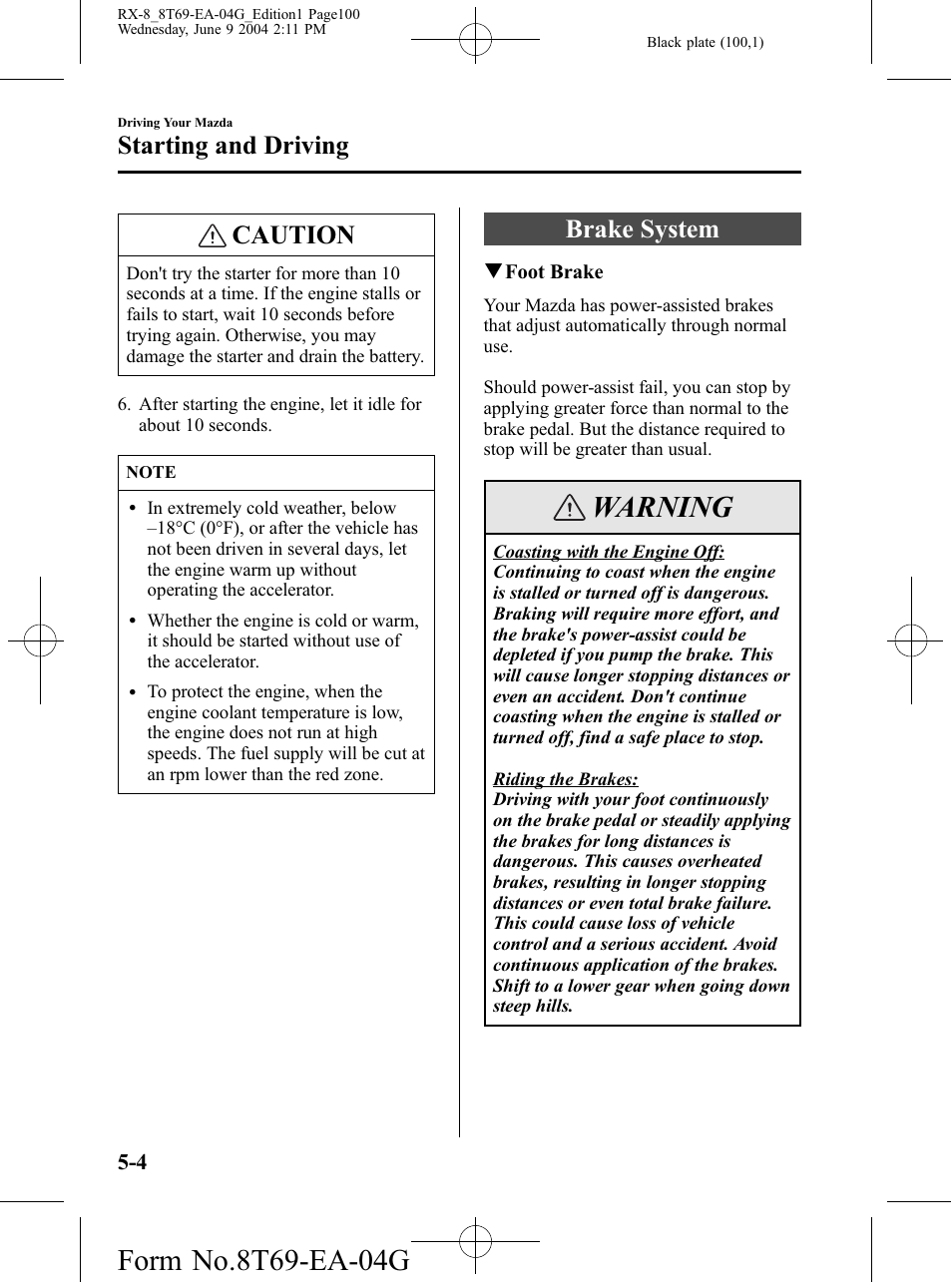 Brake system, Brake system -4, Warning | Caution, Starting and driving | Mazda 2005 RX-8 User Manual | Page 100 / 364