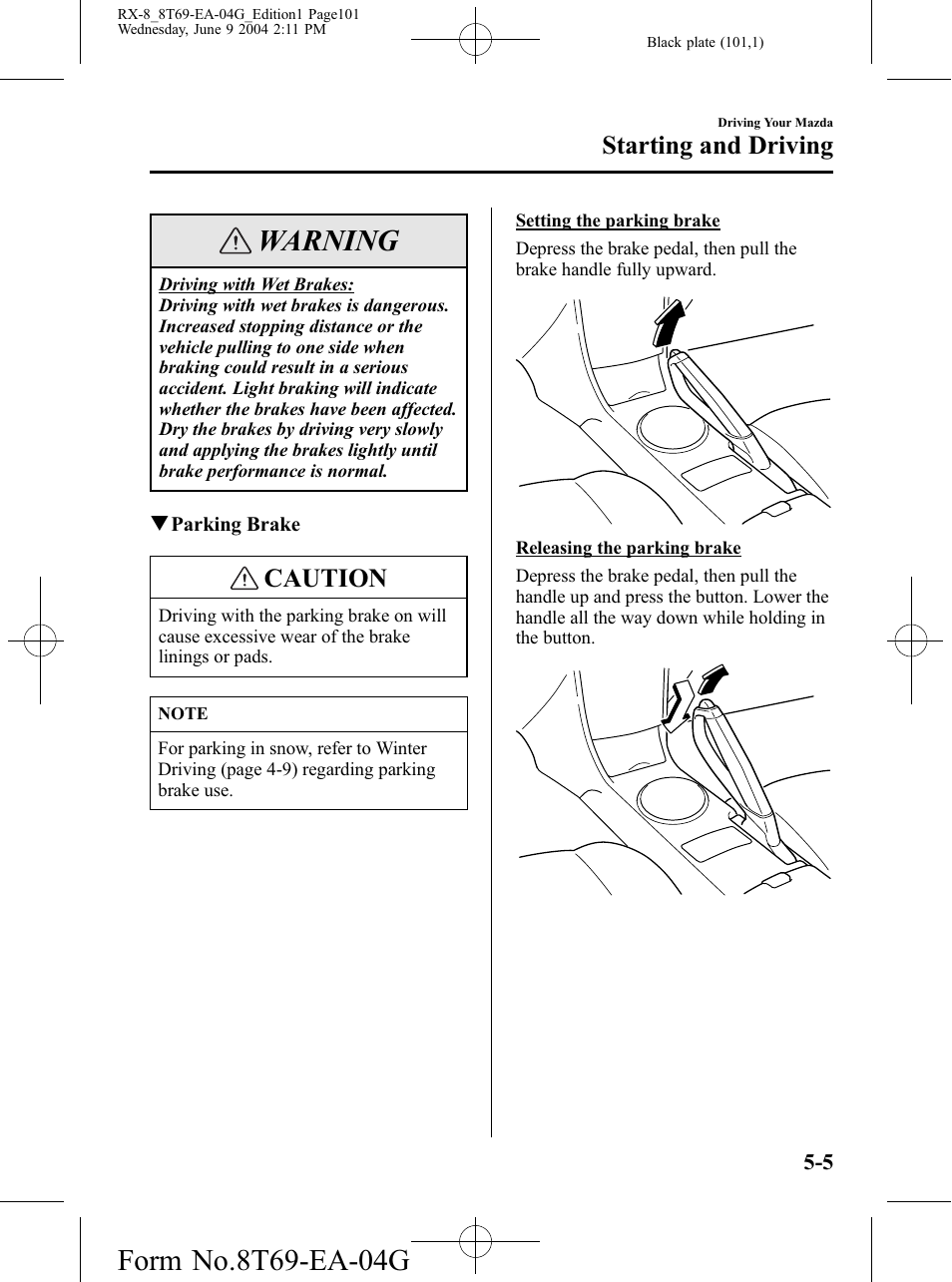 Warning, Caution, Starting and driving | Mazda 2005 RX-8 User Manual | Page 101 / 364