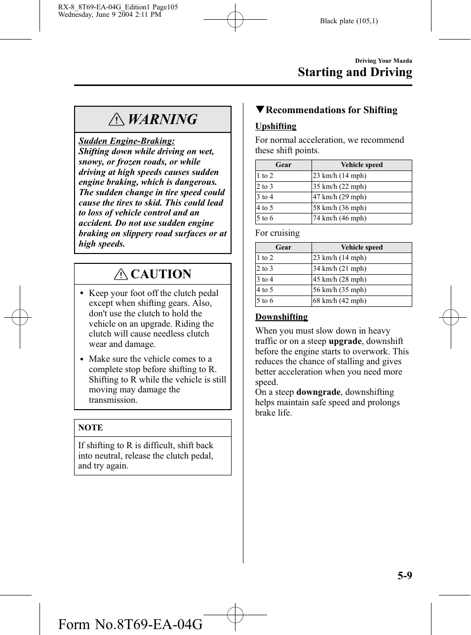 Warning, Caution, Starting and driving | Mazda 2005 RX-8 User Manual | Page 105 / 364