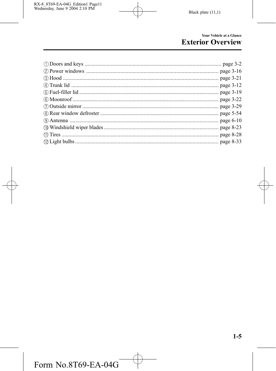 Exterior overview | Mazda 2005 RX-8 User Manual | Page 11 / 364