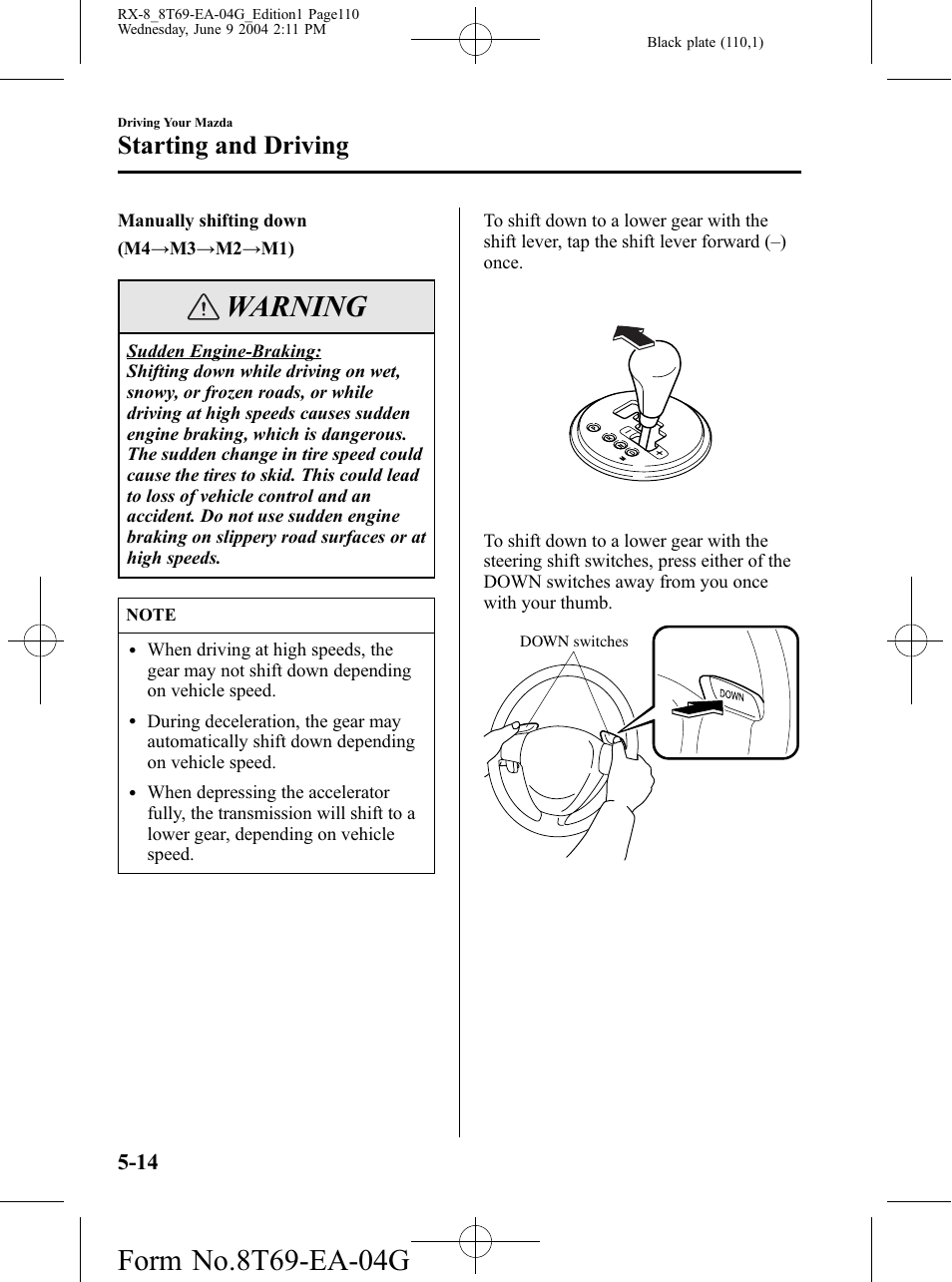 Warning, Starting and driving | Mazda 2005 RX-8 User Manual | Page 110 / 364