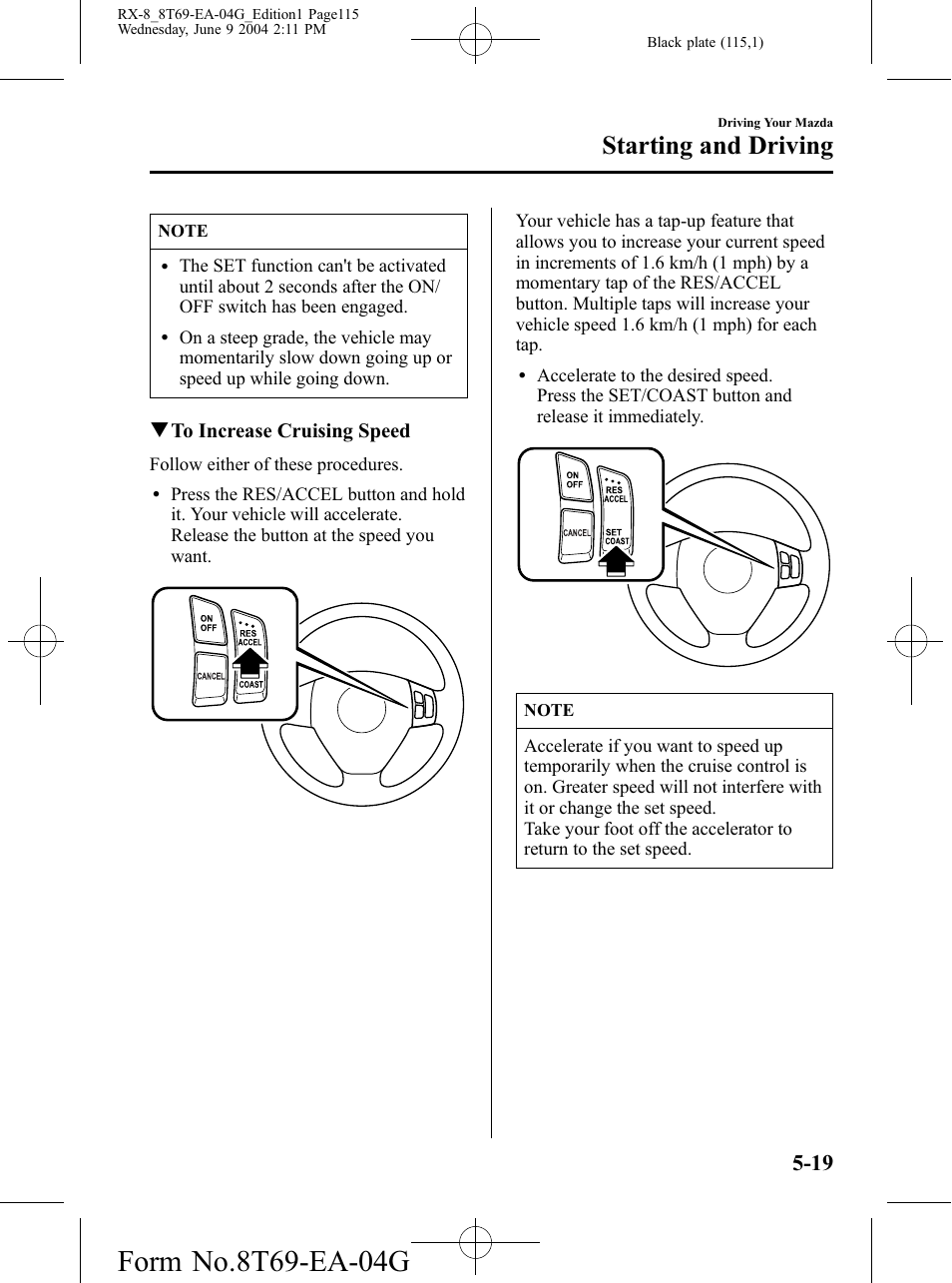Starting and driving | Mazda 2005 RX-8 User Manual | Page 115 / 364