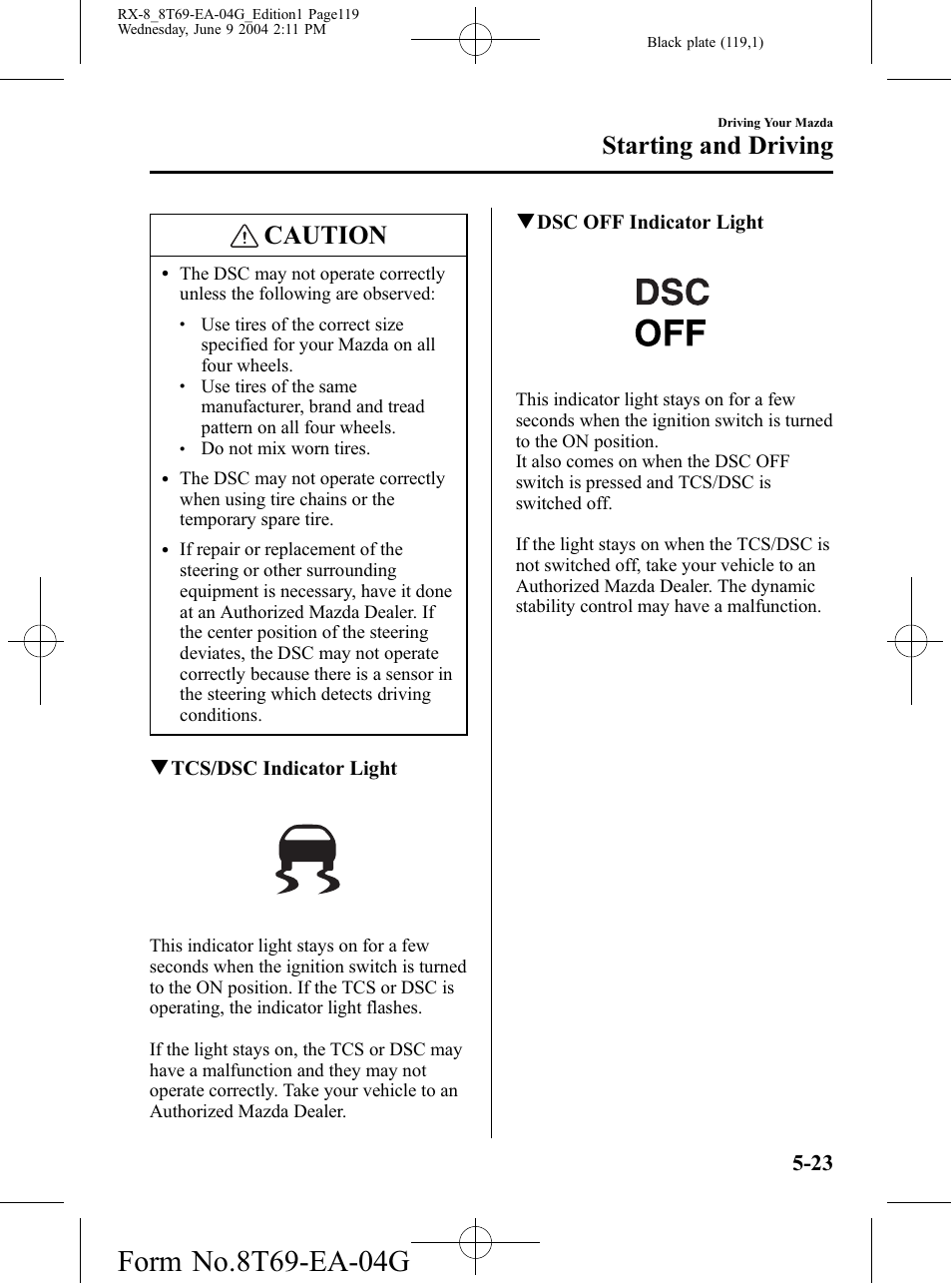 Caution, Starting and driving | Mazda 2005 RX-8 User Manual | Page 119 / 364