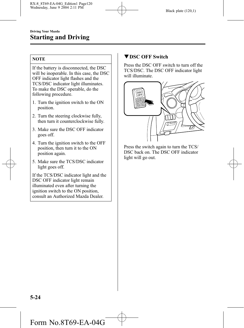 Starting and driving | Mazda 2005 RX-8 User Manual | Page 120 / 364