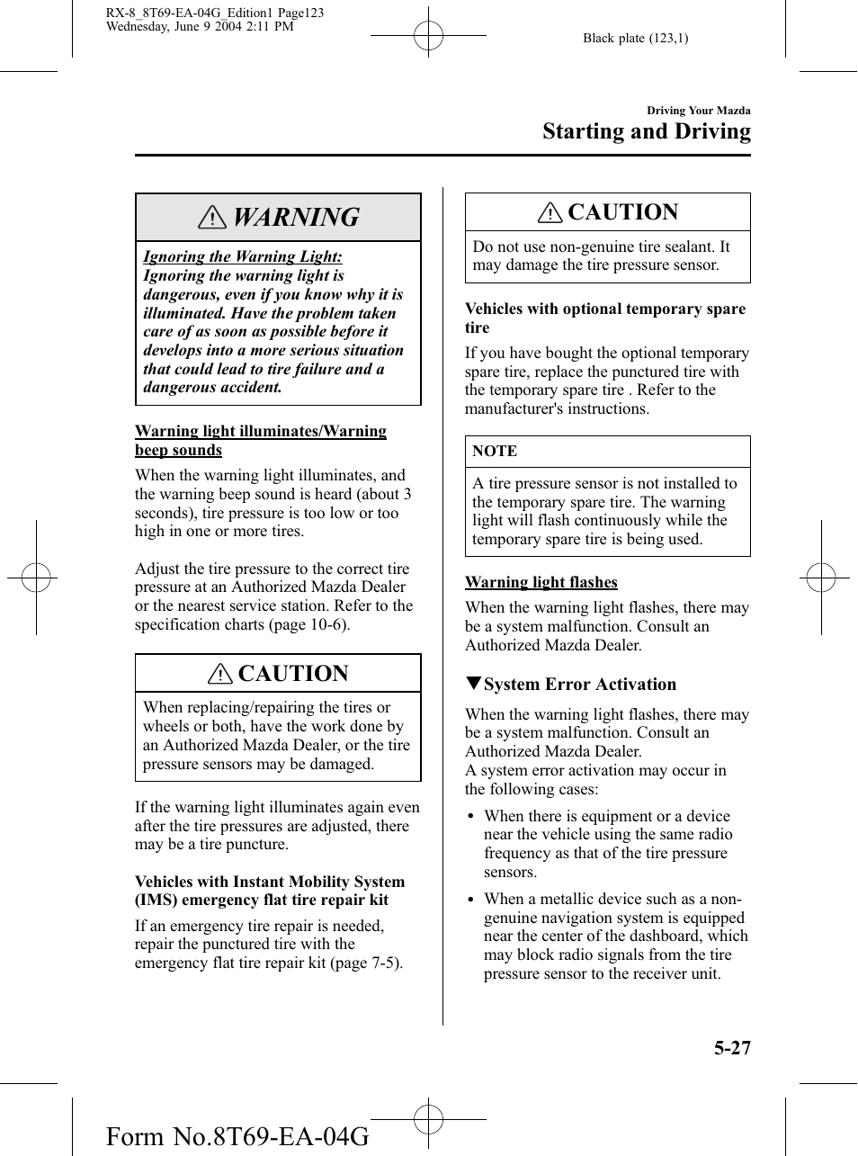 Warning, Caution, Starting and driving | Mazda 2005 RX-8 User Manual | Page 123 / 364