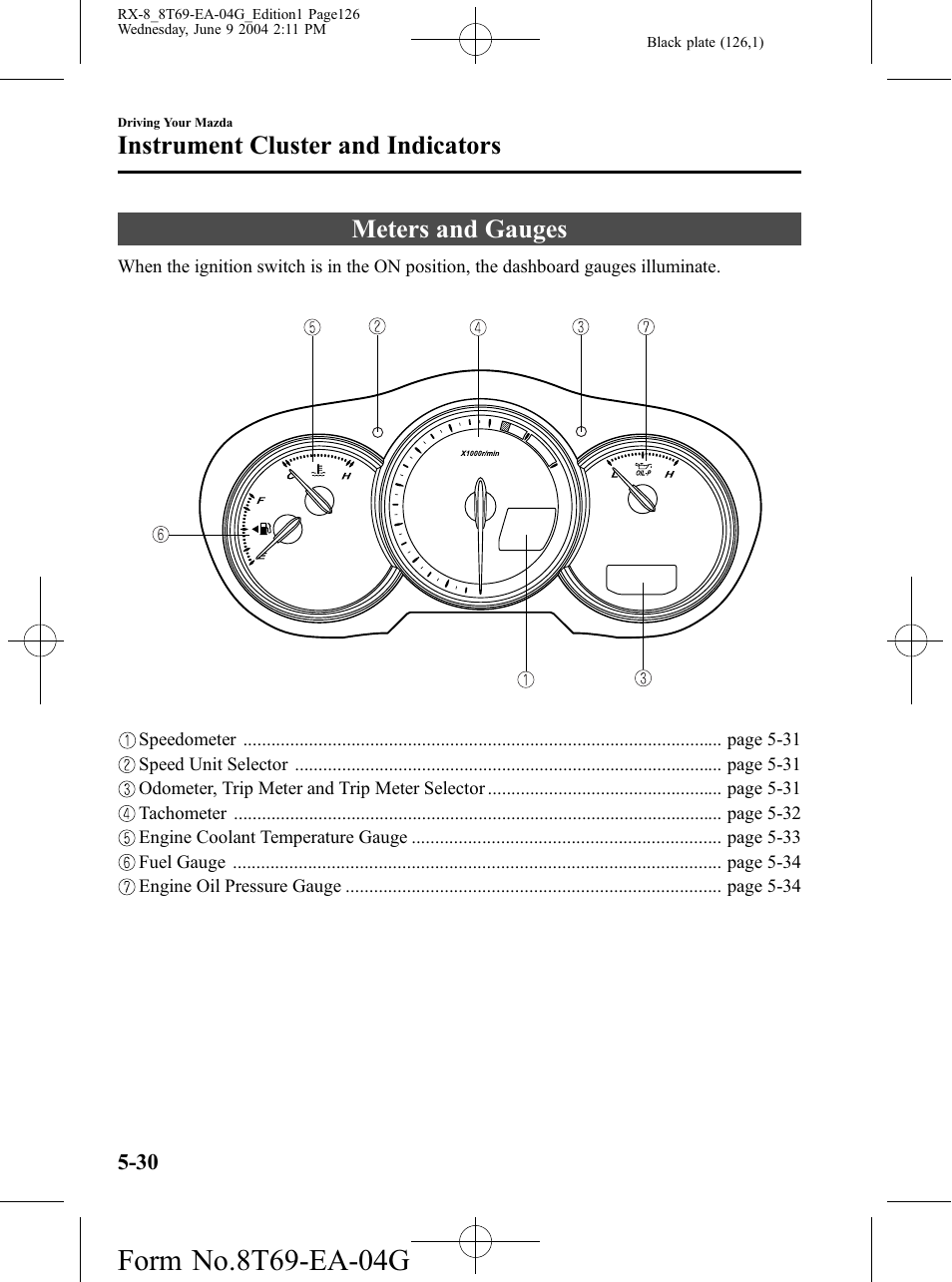 Instrument cluster and indicators, Meters and gauges, Instrument cluster and indicators -30 | Meters and gauges -30 | Mazda 2005 RX-8 User Manual | Page 126 / 364