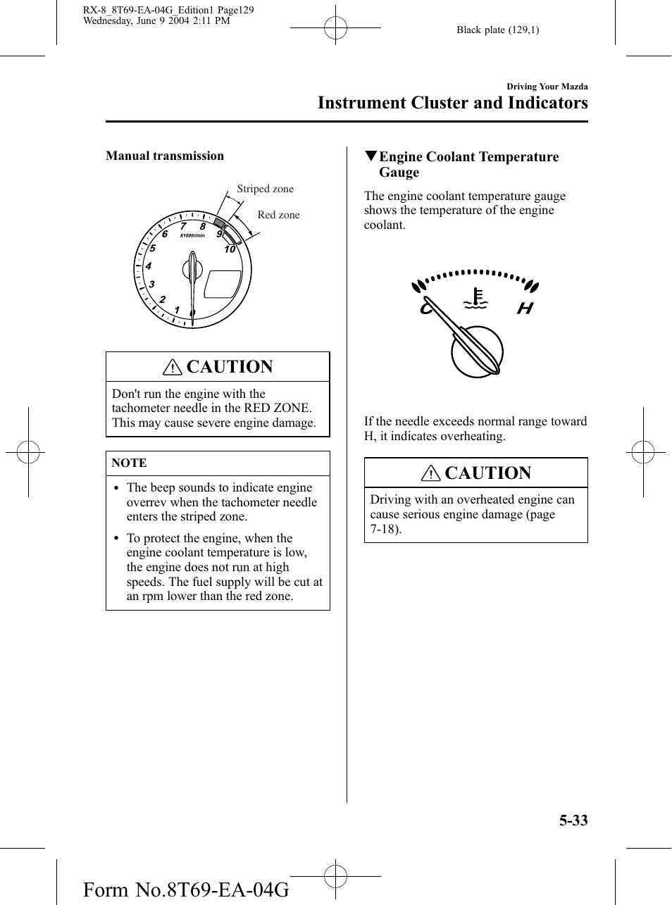 Caution, Instrument cluster and indicators | Mazda 2005 RX-8 User Manual | Page 129 / 364