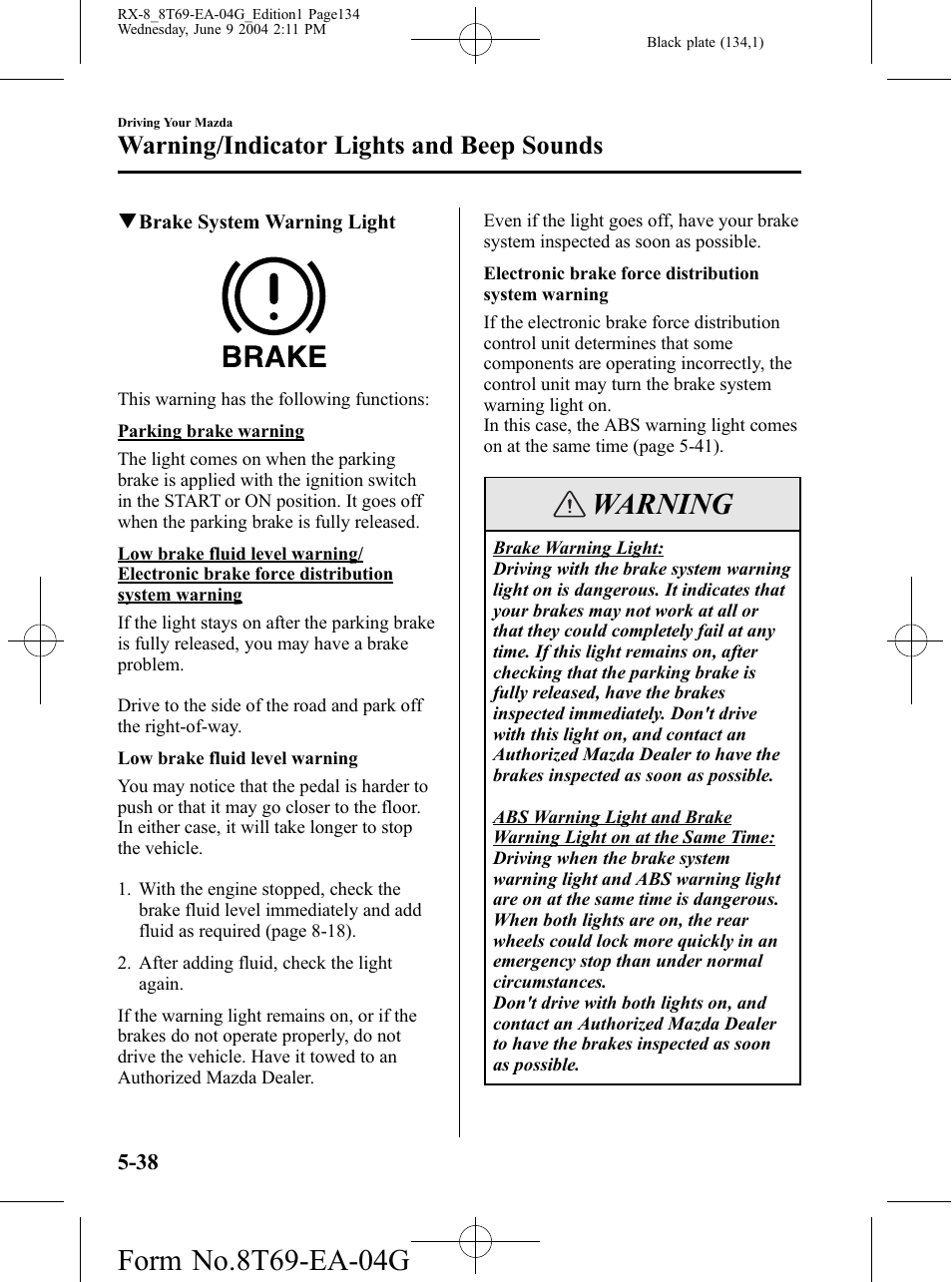 Warning, Warning/indicator lights and beep sounds | Mazda 2005 RX-8 User Manual | Page 134 / 364