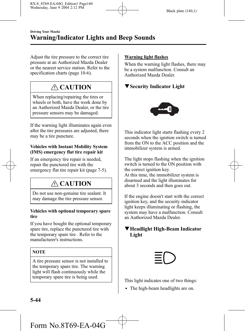 Caution, Warning/indicator lights and beep sounds | Mazda 2005 RX-8 User Manual | Page 140 / 364