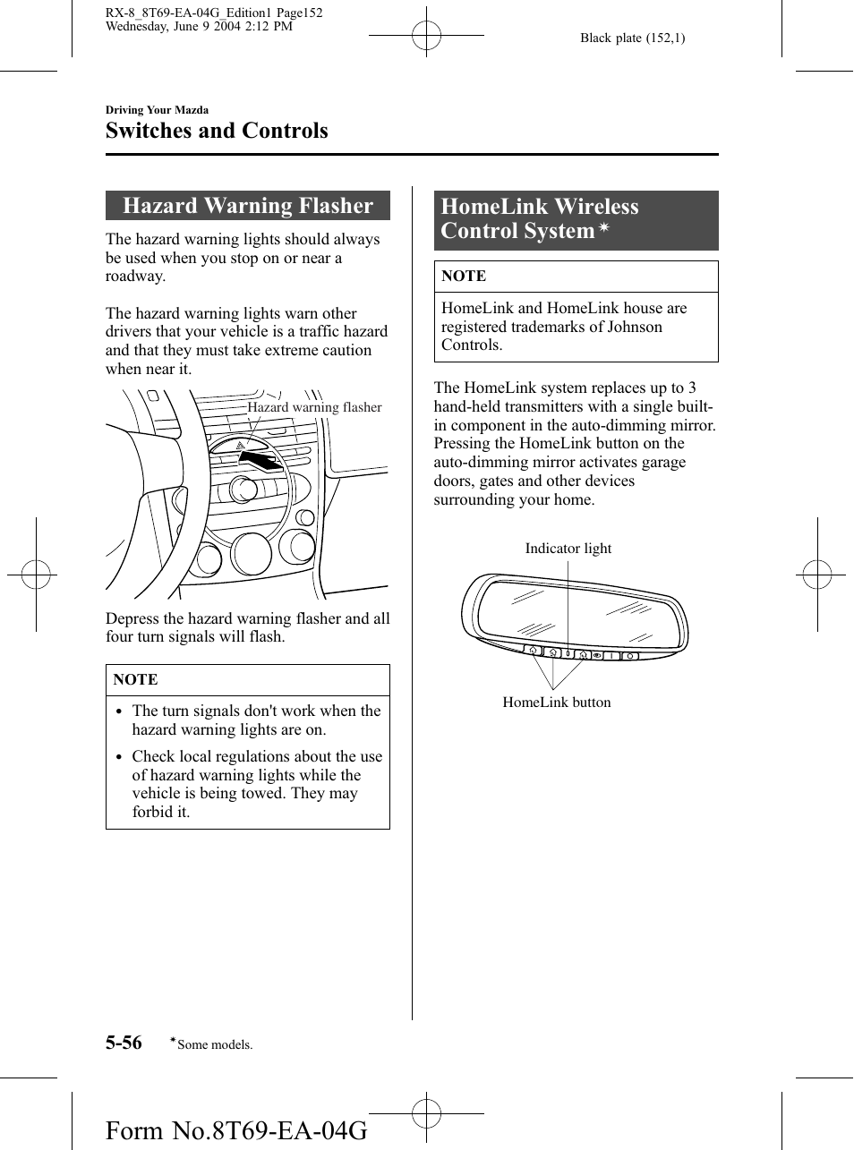 Hazard warning flasher, Homelink wireless control system, Switches and controls | Mazda 2005 RX-8 User Manual | Page 152 / 364