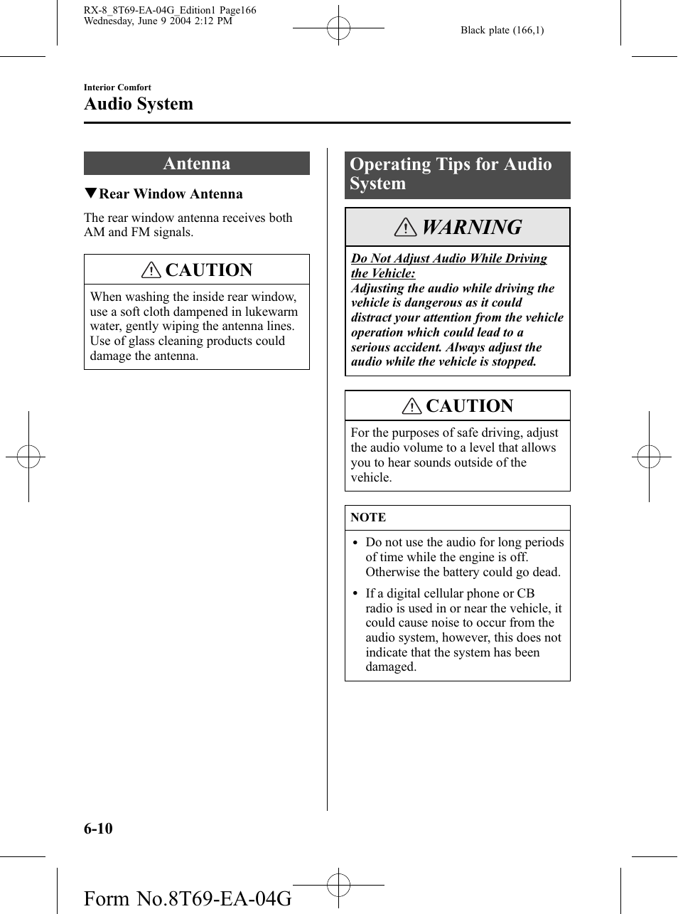 Audio system, Antenna, Operating tips for audio system | Audio system -10, Antenna -10 operating tips for audio system -10, Warning, Caution | Mazda 2005 RX-8 User Manual | Page 166 / 364