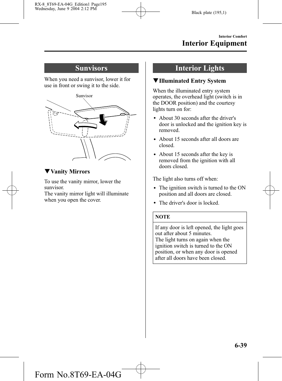 Interior equipment, Sunvisors, Interior lights | Interior equipment -39, Sunvisors -39 interior lights -39 | Mazda 2005 RX-8 User Manual | Page 195 / 364